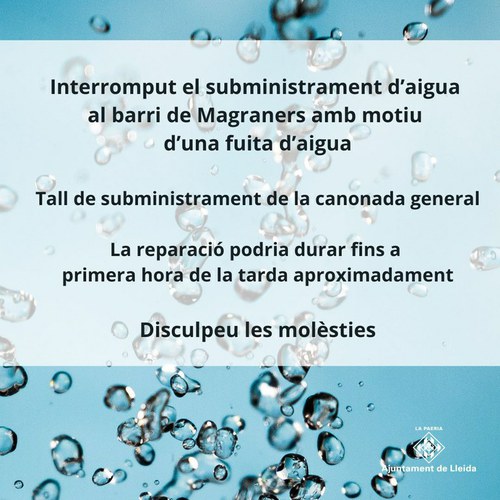 Imatge de la notícia Afectacions en la distribució d’aigua al barri de Magraners i a la Partida de Boixadors de l’Horta de Lleida