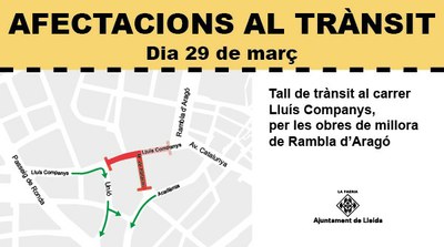 Tall de trànsit puntual al carrer Lluís Companys demà, per les obres de millora de la Rambla