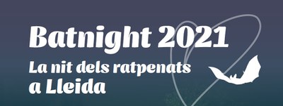 Imatge del event Celebració. La nit dels ratpenats"La Batnight". Al Centre d'Interpretació de la Mitjana.