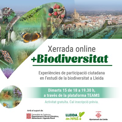 Imatge del event Xerrada online +Biodiversitat. Experiències de participació ciutadana en l’estudi de la biodiversitat a Lleida.